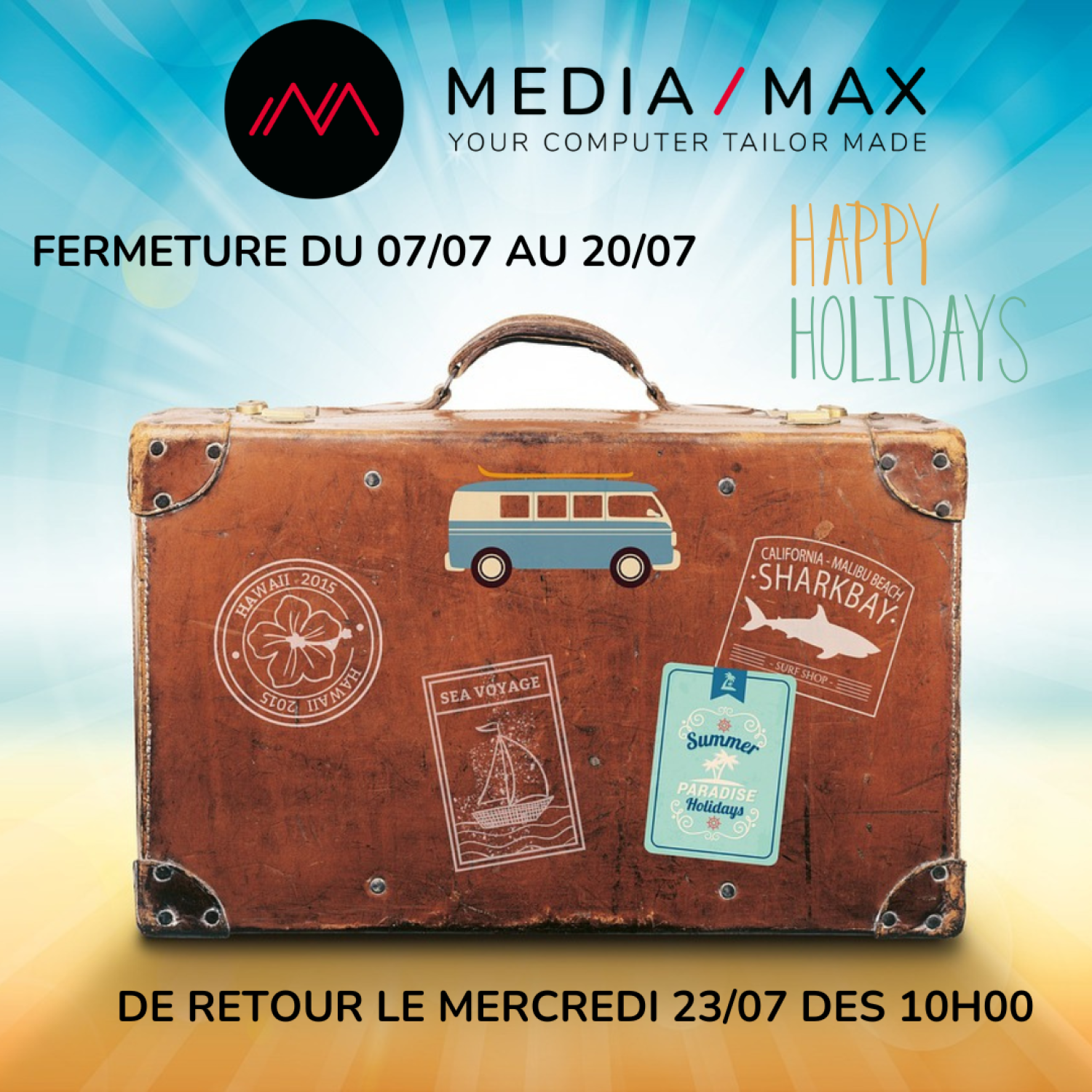Fermé du 07 au 20/07/2025